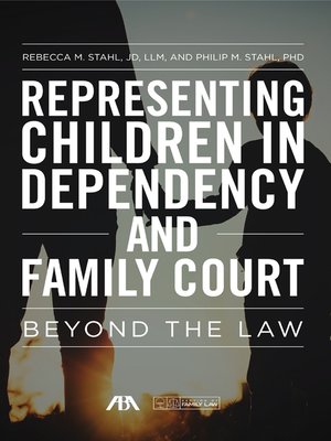cover image of Representing Children in Dependency and Family Court